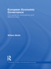 Image for European economic governance: the quest for consistency and effectiveness