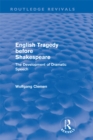 Image for English Tragedy Before Shakespeare: The Development of Dramatic Speech