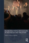 Image for Islam and popular culture in Indonesia and Malaysia : 24