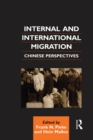 Image for Internal and international migration: Chinese perspectives
