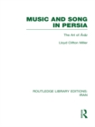 Image for Music and song in Persia: the art of Avaz : v. 16