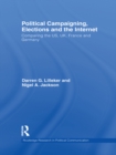 Image for Political Campaigning, Elections and the Internet: Comparing the US, UK, France and Germany : 4