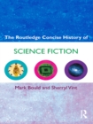 Image for The routledge concise history of science fiction