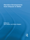 Image for Narrative developments from Chaucer to Defoe
