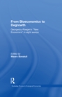 Image for From Bioeconomics to Degrowth: Georgescu-Roegen&#39;s &quot;New Economics&quot; in Eight Essays