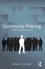 Image for Community Policing: A Police-Citizen Partnership