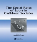 Image for Social Roles Of Sport In Carib