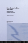 Image for Birth control in China, 1949-2000: population policy and demographic development