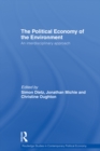 Image for Political economy of the environment: an interdisciplinary approach