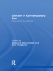 Image for Gender in Contemporary Iran: Pushing the Boundaries