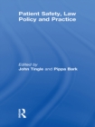Image for Patient safety, law policy and practice