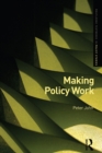 Image for Making policy work
