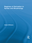 Image for Regimes of derivation in syntax and morphology