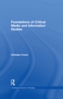 Image for Foundations of Critical Media and Information Studies