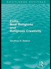 Image for Cults, new religions and religious creativity