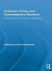 Image for Criticism, crisis, and contemporary narrative: textual horizons in an age of global risk : 4