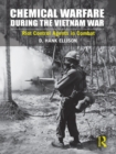 Image for Chemical warfare during the Vietnam War: riot control agents in combat