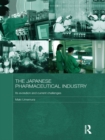 Image for The Japanese pharmaceutical industry: its evolution and current challenges