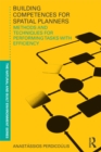 Image for Building competences for spatial planners: methods and techniques for performing tasks with efficiency