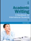 Image for Academic Writing: A Handbook for International Students