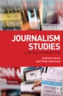 Image for Journalism studies: a critical introduction