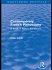 Image for Contemporary French philosophy: a study in norms and values