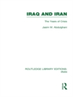 Image for Iraq and Iran: The Years of Crisis : v. 1