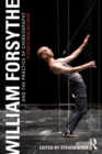Image for William Forsythe and the practice of choreography