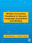 Image for Written corrective feedback in second language acquisition and writing