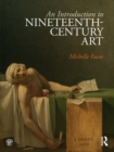 Image for An introduction to nineteenth century art