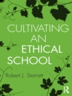Image for Cultivating an ethical school