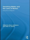 Image for Vanishing matter and the laws of nature: Descartes and beyond