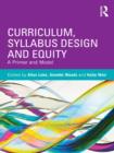 Image for Curriculum, Syllabus Design and Equity: A Primer and Model