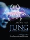 Image for Jung in the 21st century.: (Synchronicity and science)