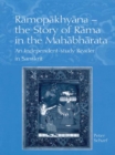 Image for Ramopakhyana: the story of Rama in the Mahabharata : an independent-study reader in Sanskrit