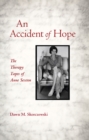 Image for An Accident of Hope: The Therapy Tapes of Anne Sexton