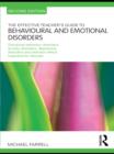 Image for The effective teacher&#39;s guide to behavioural and emotional disorders