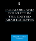 Image for Folklore and folklife in the United Arab Emirates