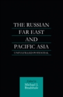 Image for The Russian Far East and Pacific Asia: unfulfilled potential