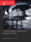 Image for The Routledge handbook of energy security