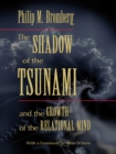 Image for The shadow of the tsunami and the growth of the relational mind