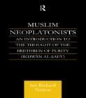 Image for Muslim neoplatonists: an introduction to the thought of the Brethren of Purity (Ikhwan al-Safa)