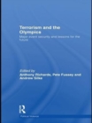 Image for Terrorism and the Olympics: major event security and lessons for the future