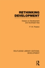 Image for Rethinking development: essays on development and Southeast Asia