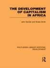 Image for The Development of Capitalism in Africa