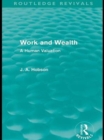 Image for Work and wealth: a human valuation