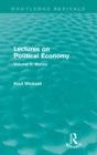 Image for Lectures on Political Economy (Routledge Revivals): Volume II: Money