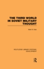 Image for The Third World in Soviet Military Thought