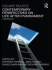 Image for Escape routes: contemporary perspectives on life after punishment