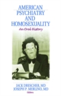 Image for American Psychiatry and Homosexuality: An Oral History